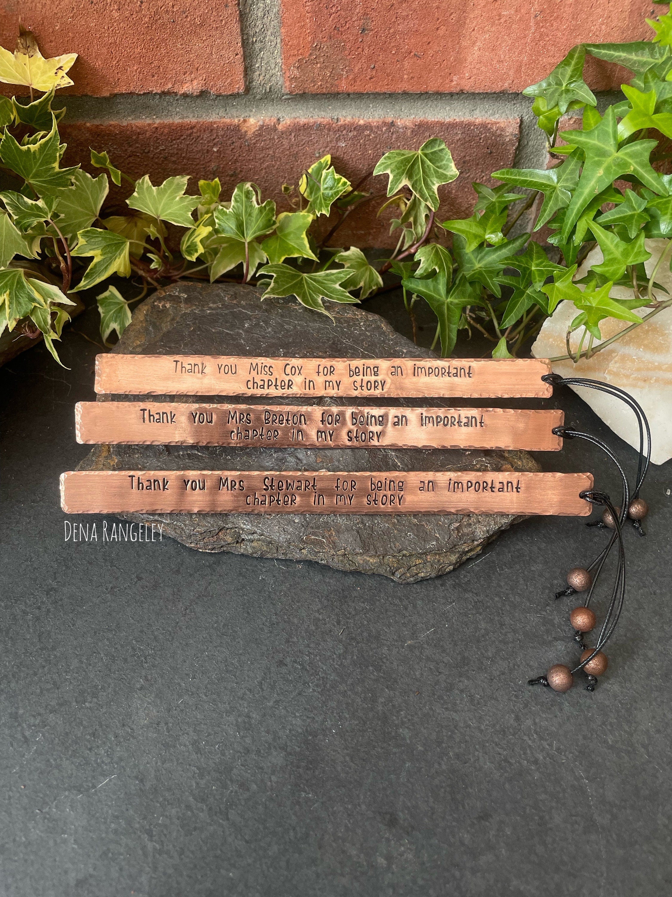 Copper bookmarks. Stamped bookmark. Thank you gift. Teachers gift. Bookmark. Thank you for being an important chapter in my story.