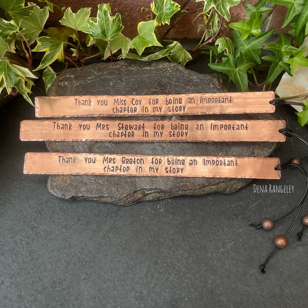 Copper bookmarks. Stamped bookmark. Thank you gift. Teachers gift. Bookmark. Thank you for being an important chapter in my story.