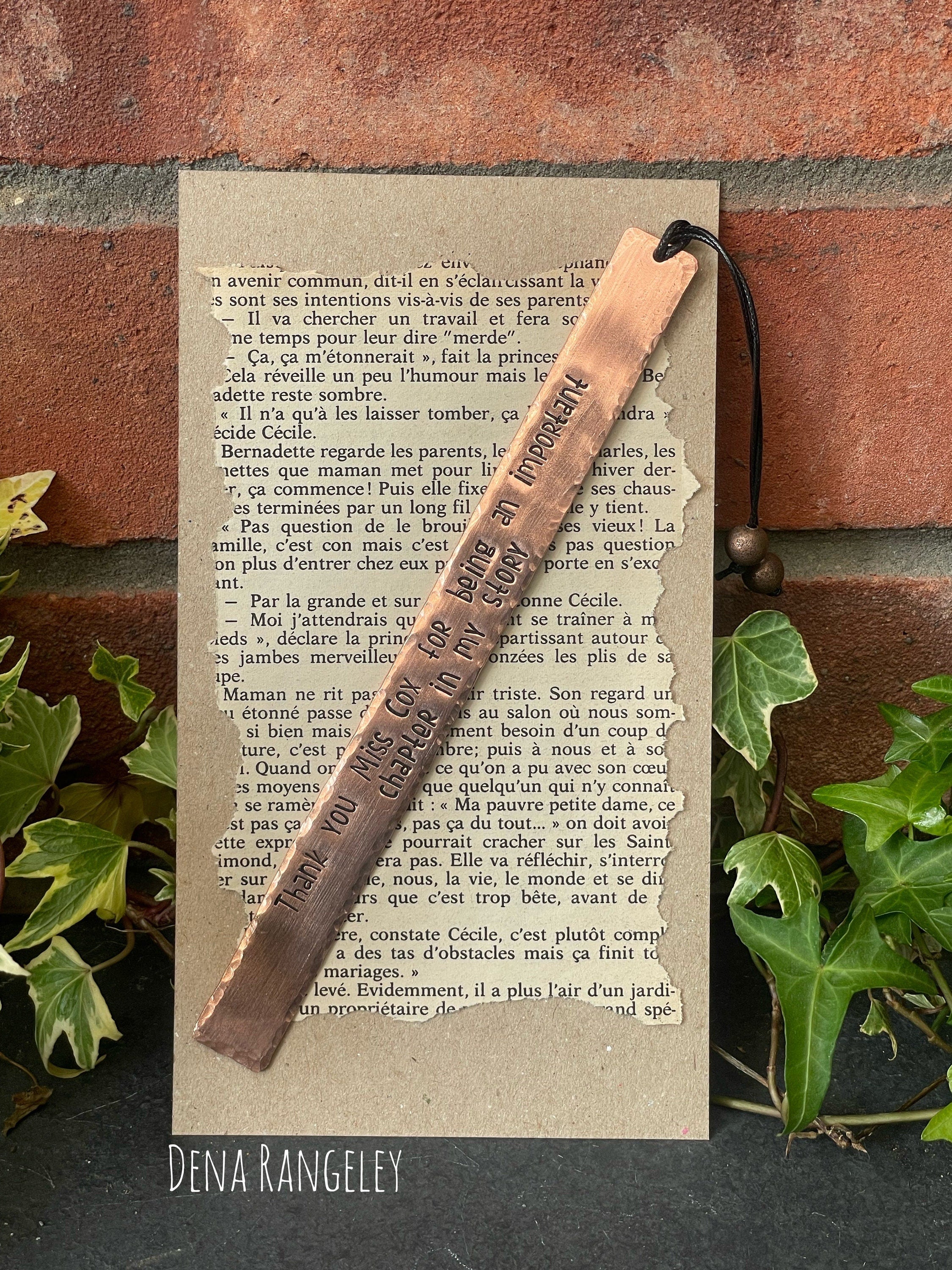 Copper bookmarks. Stamped bookmark. Thank you gift. Teachers gift. Bookmark. Thank you for being an important chapter in my story.