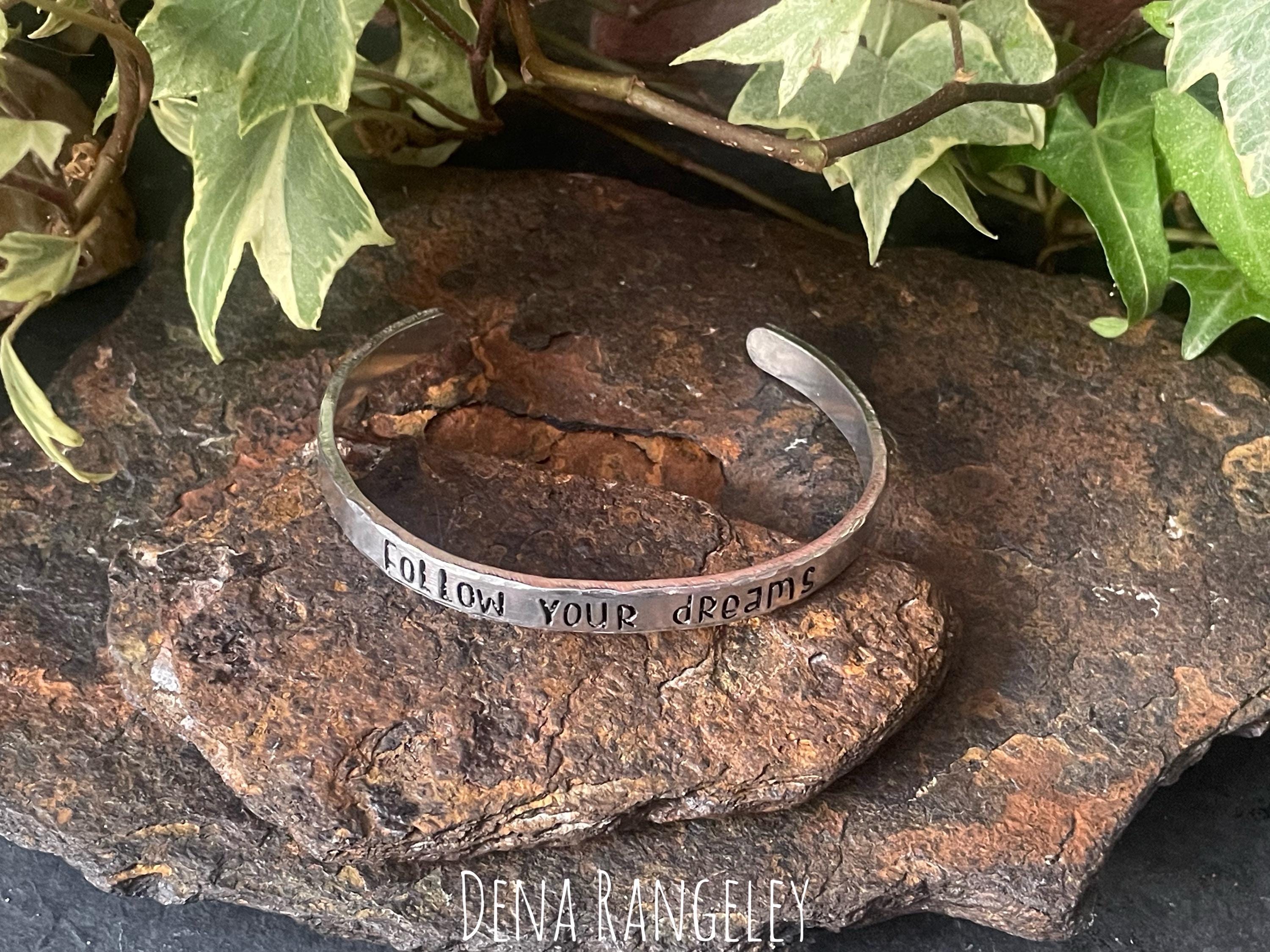 Hand stamped cuff bracelet. Follow your dreams cuff bracelet. Aluminium cuff bracelet. Inspiring cuff bracelet