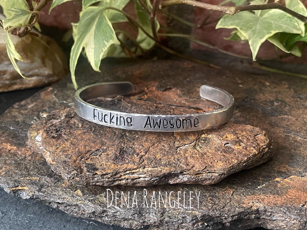 Hand stamped cuff bracelet. Fucking awesome cuff bracelet. Aluminium cuff bracelet. Inspiring cuff bracelet