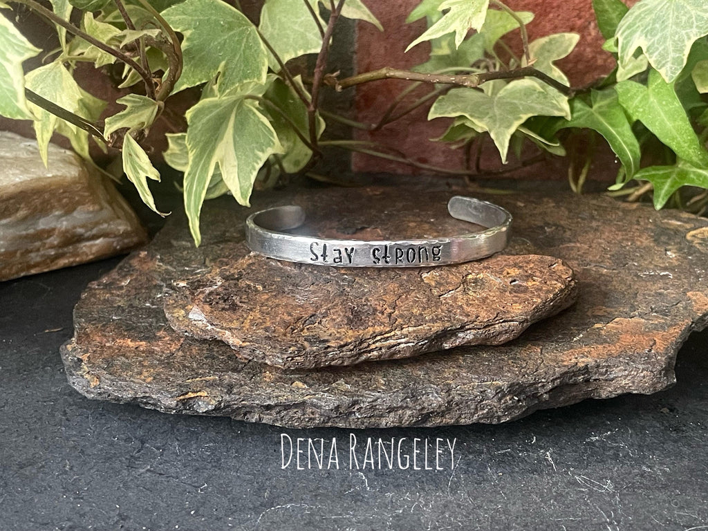 Hand stamped cuff bracelet. Stay strong cuff bracelet. Aluminium cuff bracelet. Inspiring cuff bracelet