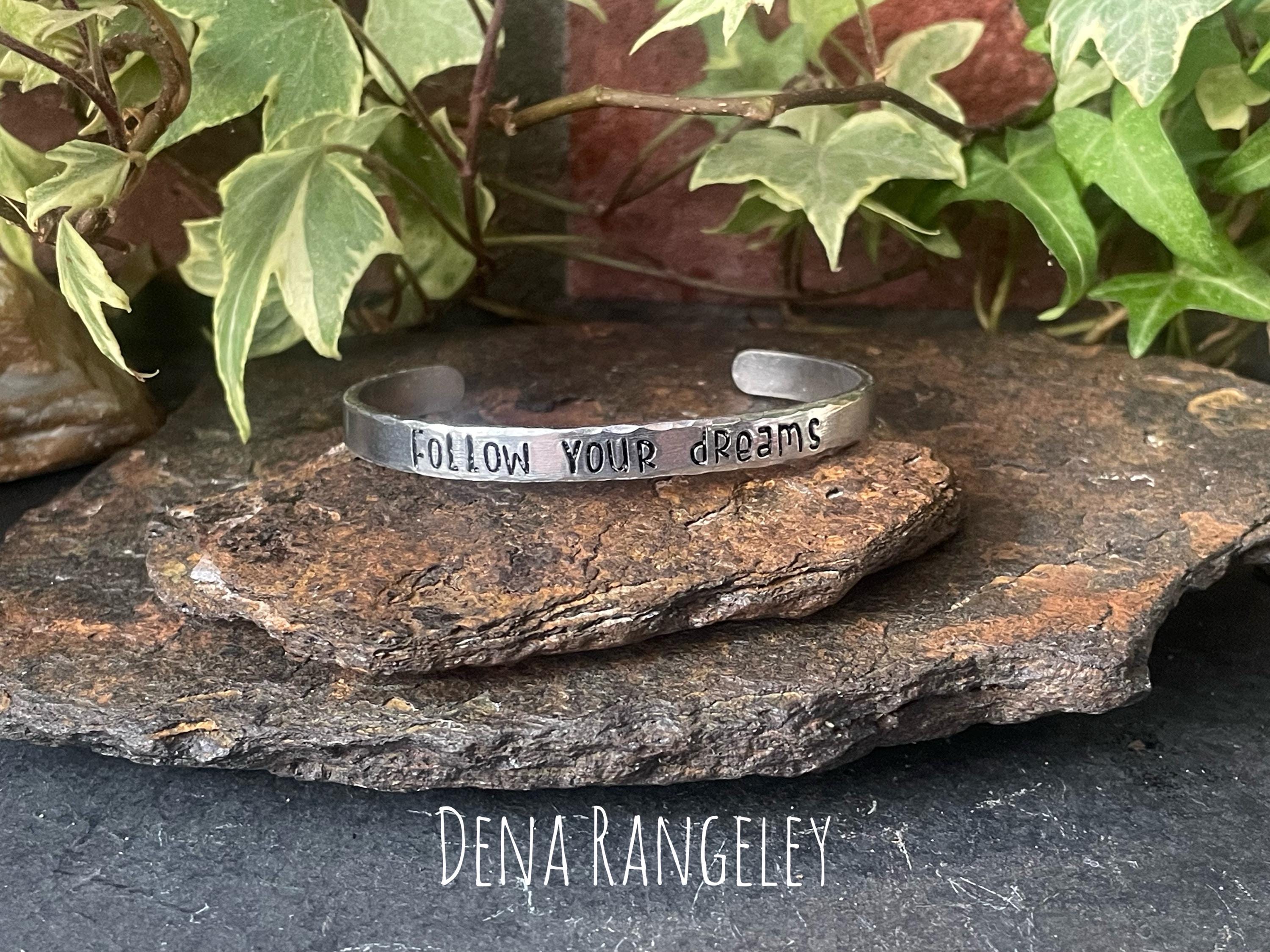 Hand stamped cuff bracelet. Follow your dreams cuff bracelet. Aluminium cuff bracelet. Inspiring cuff bracelet