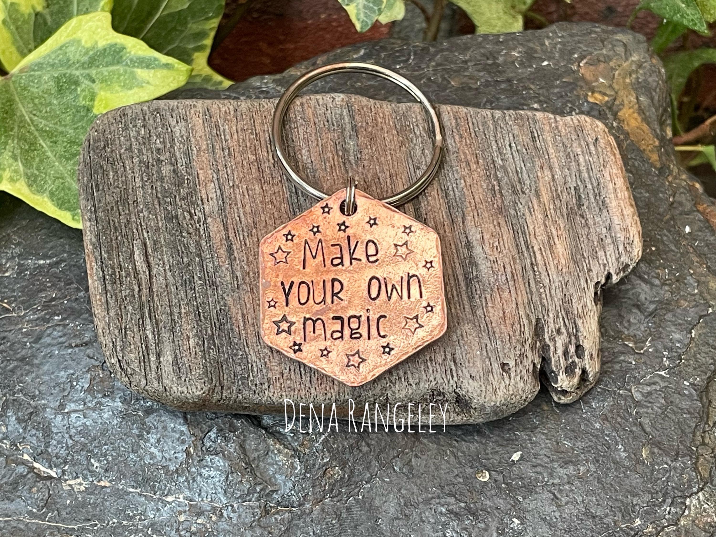 Make your own magic, inspirational keyring, hand stamped keyring, copper keyring