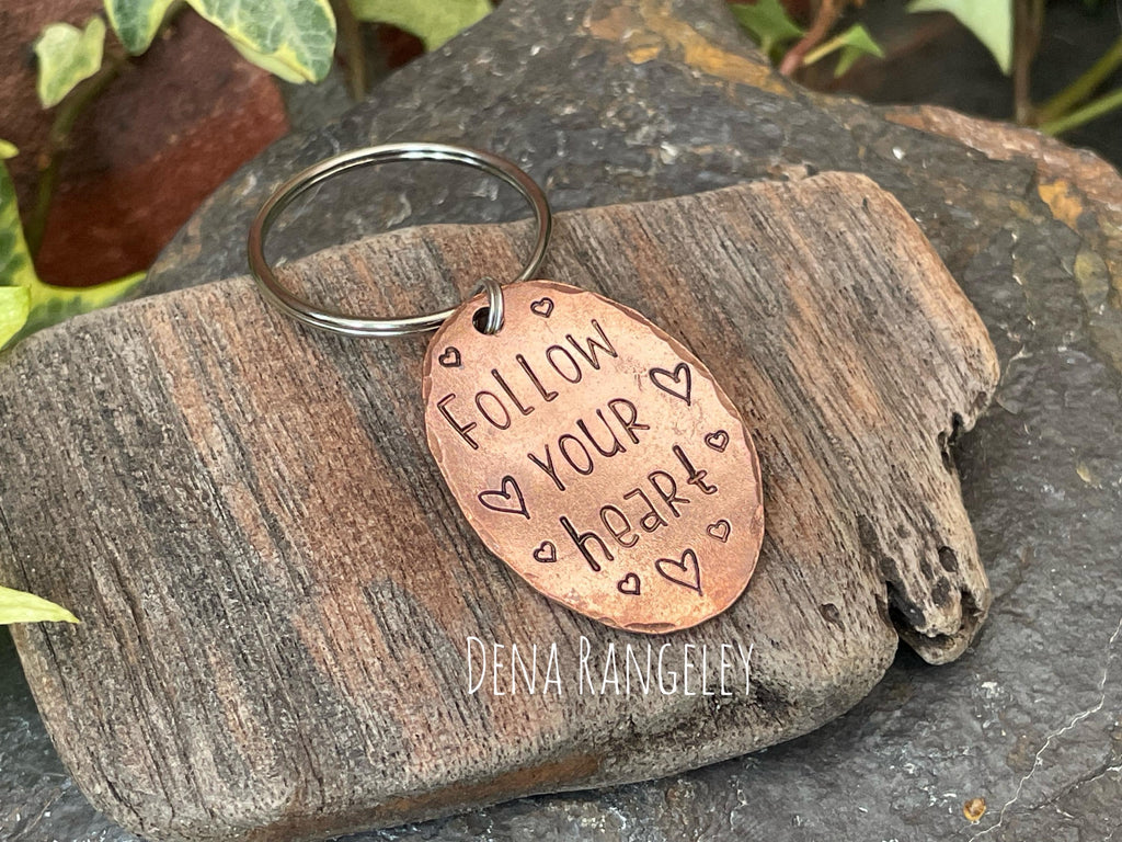 Follow your heart, inspirational keyring, hand stamped keyring, copper keyring