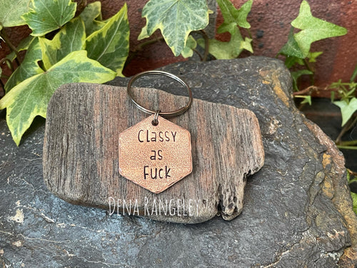 Classy as f**k, novelty keyring, hand stamped keyring, copper keyring